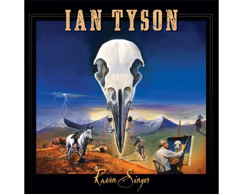 Ian Tyson - Raven Singer