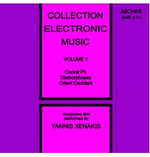 Iannis Xenakis - Electronic Music