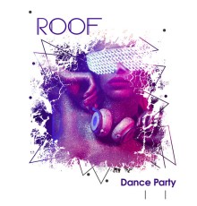 Ibiza 2017 - Roof Dance Party: Chillout Music for House Party, Music Club, Parties, Long Night with Friends