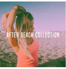 Ibiza Chill Out, Brazilian Lounge Project and Bossa Cafe en Ibiza - After Beach Collection
