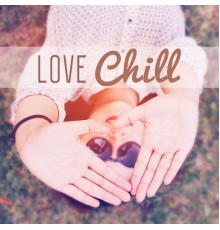 Ibiza Chill Out Classics - Love Chill - Easy Listening Chill Out, Free Chill, Chill Out Music, Summer Solstice, Chill Tone, Holiday Chill Out