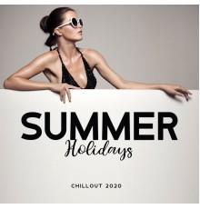 Ibiza Chillout Unlimited - Summer Holidays Chillout 2020