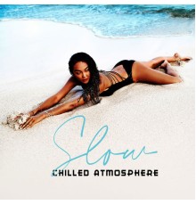 Ibiza Chillout Unlimited, Lounge Ibiza, Ibiza Deep House Lounge - Slow Chilled Atmosphere: Ambient Chill Sounds, Deep Chill Vibes, Relax, Summer Mood