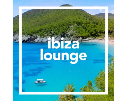 Ibiza Lounge - Ibiza Lounge