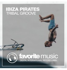 Ibiza Pirates - Tribal Groove