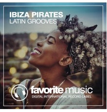 Ibiza Pirates - Latin Grooves