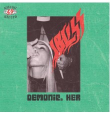 Ibliss - Demonic, Her