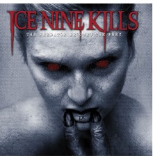 Ice Nine Kills - The Predator Becomes The Prey
