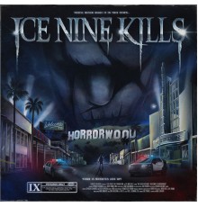 Ice Nine Kills - Welcome To Horrorwood: The Silver Scream 2