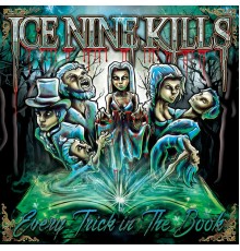 Ice Nine Kills - Every Trick In The Book