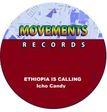 Icho Candy - Ethiopia Is Calling