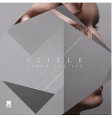 Icicle - Under the Ice