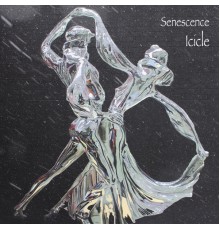 Icicle - Senescence