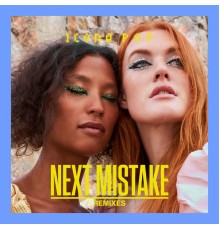 Icona Pop - Next Mistake  (Remixes)