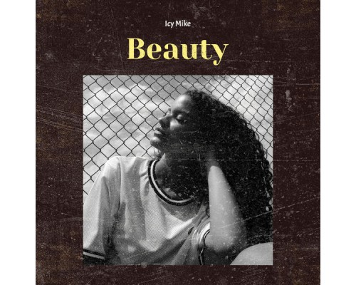 Icy Mike - Beauty