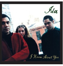 Ida - I Know About You