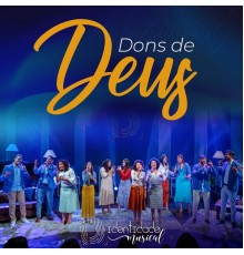 Identidade Musical - Dons de Deus