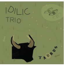 Idilic Trio - Idilic Trio