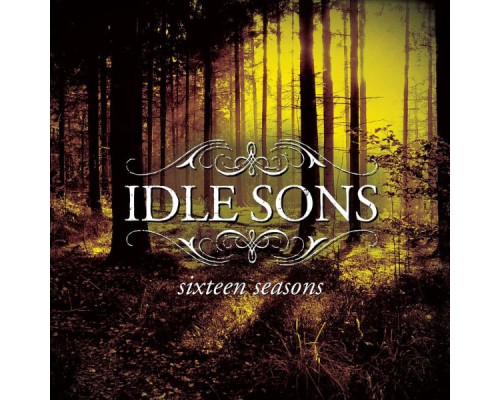 Idle Sons - Sixteen Seasons