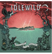 Idlewild - Everything Ever Written