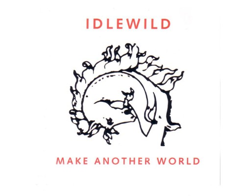 Idlewild - Make Another World