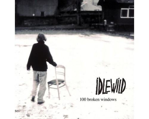 Idlewild - 100 Broken Windows