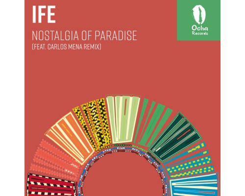 Ife - Nostalgia Of Paradise