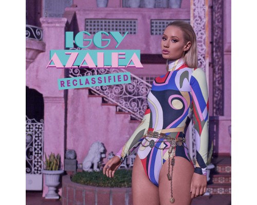 Iggy Azalea - Reclassified