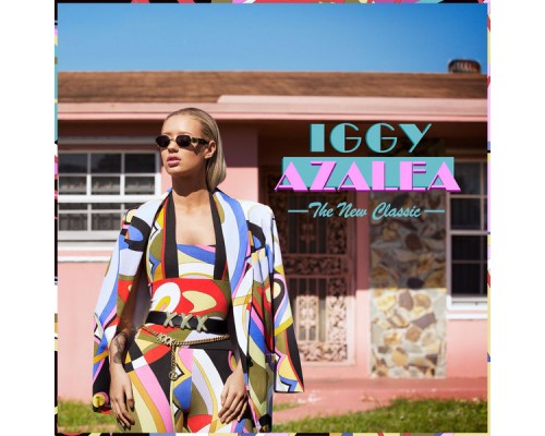 Iggy Azalea - The New Classic Iggy Azalea - The New Classic