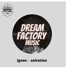 Igone - salvation (original Mix)