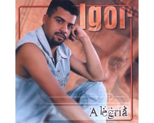 Igor - Alegria