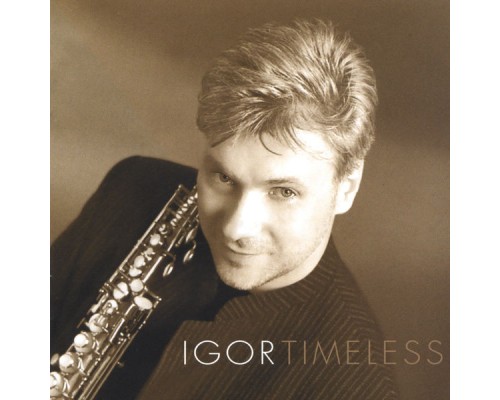 Igor - Timeless (Smooth Jazz)