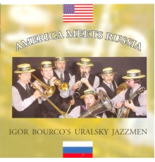 Igor Bourco's Uralsky Jazzmen - America Meets Russia