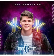 Igor Guerra - 100 % Romântico