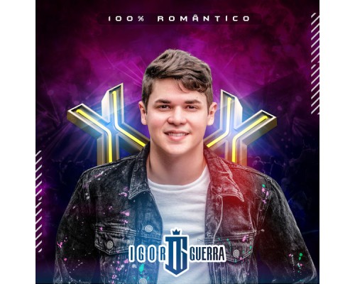 Igor Guerra - 100 % Romântico