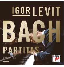 Igor Levit - Johann Sebastian Bach : Partitas, BWV 825-830