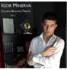 Igor Minerva - Claudio Baglioni Tribute, Vol. 1