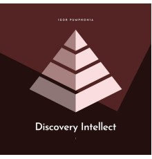 Igor Pumphonia - Discovery Intellect