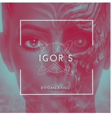 Igor S. - Boomerang