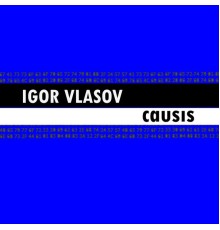 Igor Vlasov - Causis EP