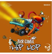 Igor Zanga - Hip Hop