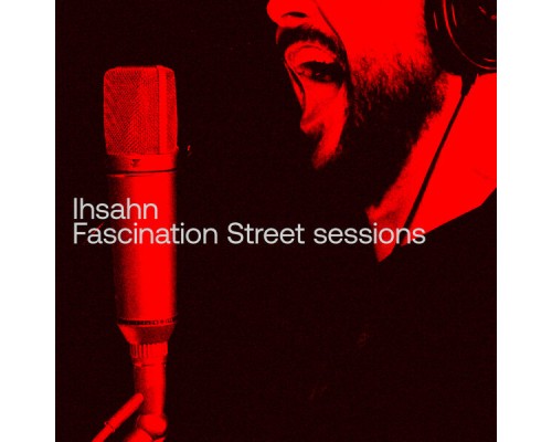 Ihsahn - Fascination Street Sessions