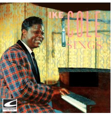 Ike Cole - Ike Cole Sings