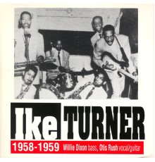 Ike Turner - Ike Turner: 1958-1959