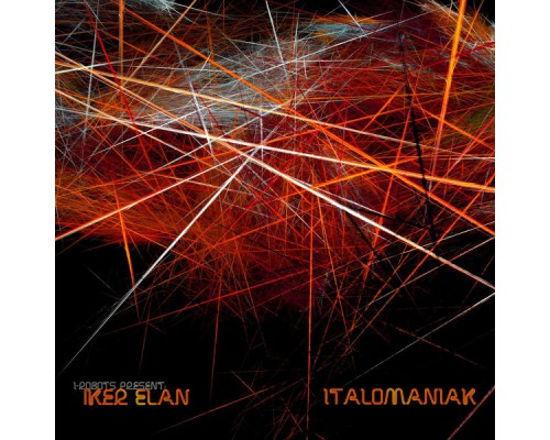 Iker Elan - Italomaniak