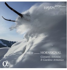 Il Giardino Armonico and Giovanni Antonini - Haydn 2032, Vol. 13: Horn Signal