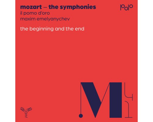 Il Pomo d'Oro, Maxim Emelyanychev - Mozart: The Beginning & The End