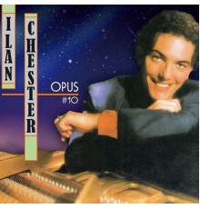 Ilan Chester - Opus 10