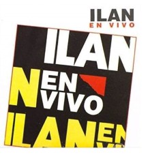 Ilan Chester - Ilan en Vivo