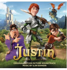 Ilan Eshkeri - Justin and the Knights of Valour (Original Motion Picture Soundtrack)